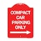 Signmission Compact Car Parking W/ Right Arrow, Red & White Aluminum Sign, 18" x 24", RW-1824-24251 A-DES-RW-1824-24251 - alternate 1
